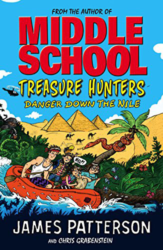 Middle School Treasure Hunters : Danger Down The Nile
