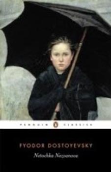 Netochka Nezvanova [Penguin Classics]
