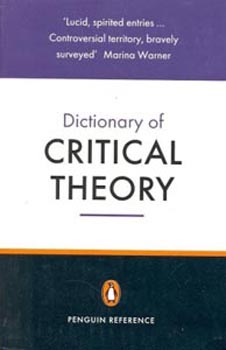 The Penguin Dictionary of Critical Theory