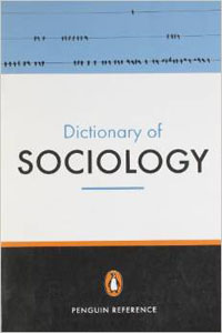 The Penguin Dictionary Of Sociology (Dictionary, Penguin)