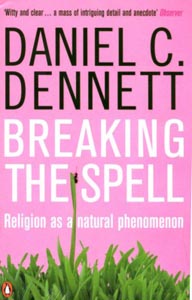 Breaking the Spell: Religion as a Natural Phenomenon