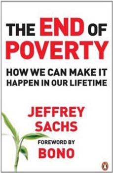 The End of Poverty: How We Can Make it Happen in Our Lifetime
