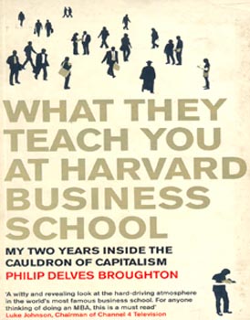 What They Teach you at Harvard Business School