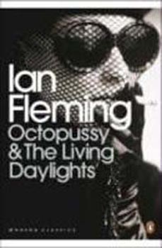 Octopussy and the Living Daylights (Modern Classics)