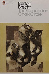 The Caucasian Chalk Circle (Mordern classics)