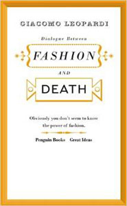 Great Ideas V Dialogue Between Fashion And Death (Penguin Great Ideas) 85