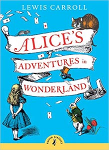 Alices Adventures in Wonder Land (Puffin Classics)