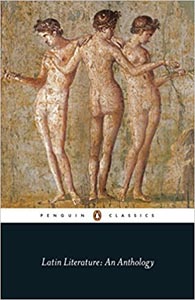 Latin Literature: An Anthology (Penguin Classics)