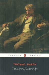 The Mayor of Casterbridge [Penguin Classics]