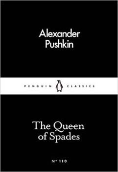 The Queen of Spades 110 (Penguin Little Black Classics)