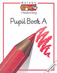 Nelson Handwriting Pupil Book A