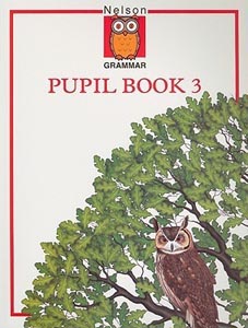 Nelson Grammar Pupil Book - 3