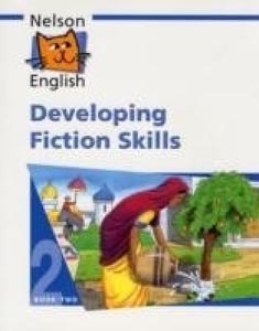 Nelson English: Developing Fiction Skills Book 2