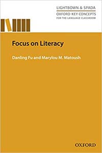 Focus On Literacy (Oxford Key Concepts for Language Classroom Series)