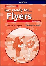 Get ready for : Flyers : Teachers Book and Classroom Presentation Tool