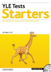Yle Test Starters Four Tests for Cambridge English : Starters W/CD