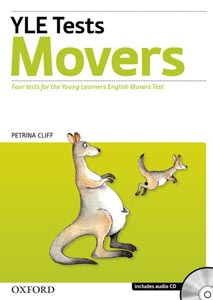 YLE Tests: Movers - Four Tests for the Young Learners English Movers W/CD