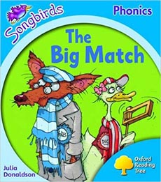 Oxford Reading Tree : Stage 3 : Songbirds : The Big Match