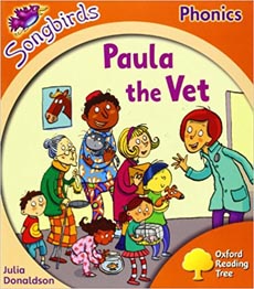 Oxford Reading Tree : Stage 6 Songbirds : Paula the Vet