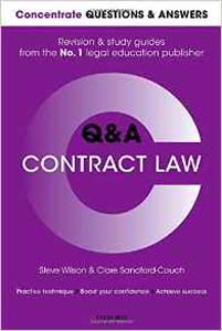 Concentrate Questions and Answers Contract Law: Law Q & A Revision and Study Guide