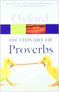 The Oxford dictionary Of Proverbs