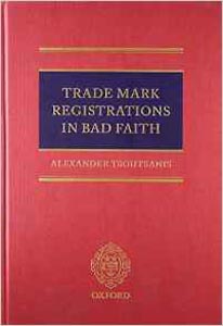 Trade Mark Registrations In Bad Faith