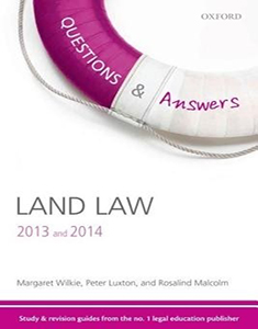 Oxford Q & A Land Law 2013 and 2014