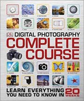 DK Digital Photography Complete Course