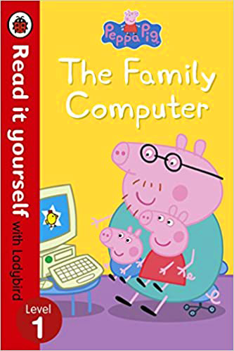 Read it Yourself With Ladybird Peppa Pig The Family Computer Level 1