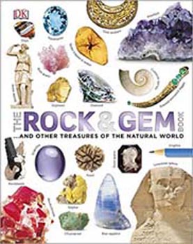 The Rock and Gem Book and Other Treasures of The Natural World