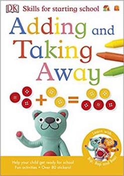 Dk Skills for Starting School : Adding and Taking Away