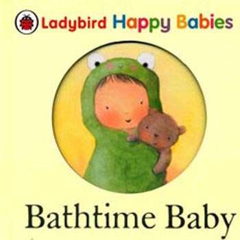 Ladybird Happy Babies : Bathtime Baby