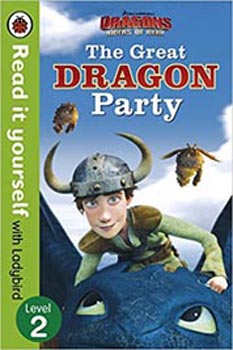 Dragons: The Great Dragon Party ? Read It Yourself with Ladybird  Level 2