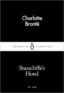 Stancliffe's Hotel (Penguin Little Black Classics)