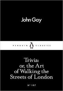 Trivia: Or, the Art of Walking the Streets of London 107 (Penguin Little Black Classics)