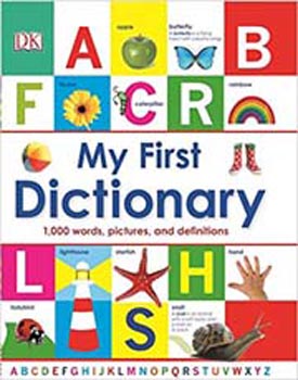 My First Dictionary 1000 Words Pictures and Definitions