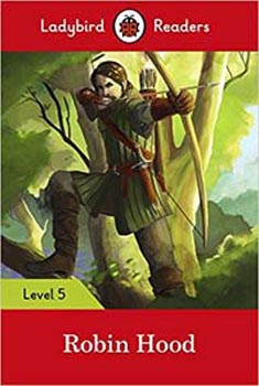 Ladybird Readers : Robin Hood (Level 5)