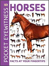 Pocket Eyewitness Horses : Facts at Your Fingertips