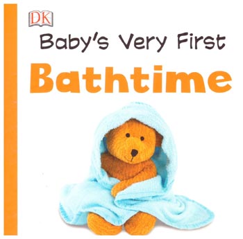 Babys Very First : Bathtime (Board Book)