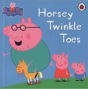 Peppa Pig : Horsey Twinkle Toes