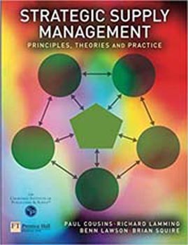 Strategic Supply Management : Principles, Theories and Practice