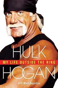 My Life Outside the Ring : Hulk Hogan