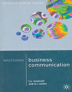 Mastering Business Communication