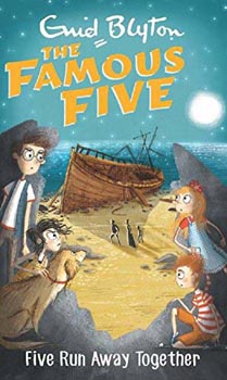 The Famous Five : Five Run Away Together #03