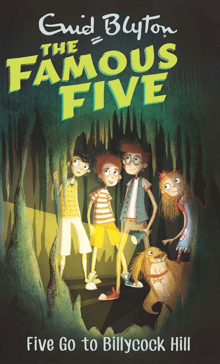 The Famous Five : Five Go to Billycock Hill #16