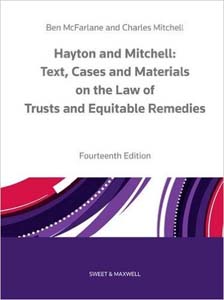 Hayton and Mitchell Texts Cases and Materials on the Law of Trusts and Equitable Remedies