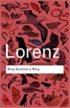 Routledge Classic : King Solomons Ring : New Light on Animal Ways