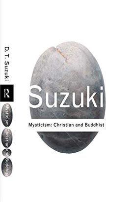 Mysticism: Christian and Buddhist