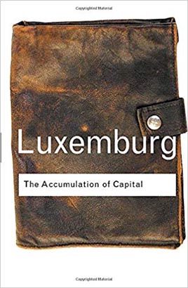 Routledge Classic : The Accumulation of Capital