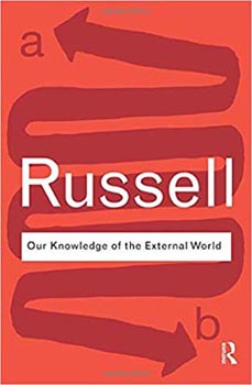 Routledge Classic : Our Knowledge of The External World : As a Field for Scientific Method in Philosophy